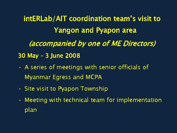 int. ERLab/AIT coordination team’s visit to Yangon and Pyapon area (accompanied by one of
