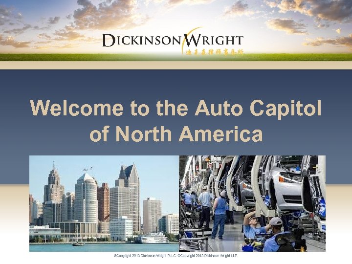 Welcome to the Auto Capitol of North America 