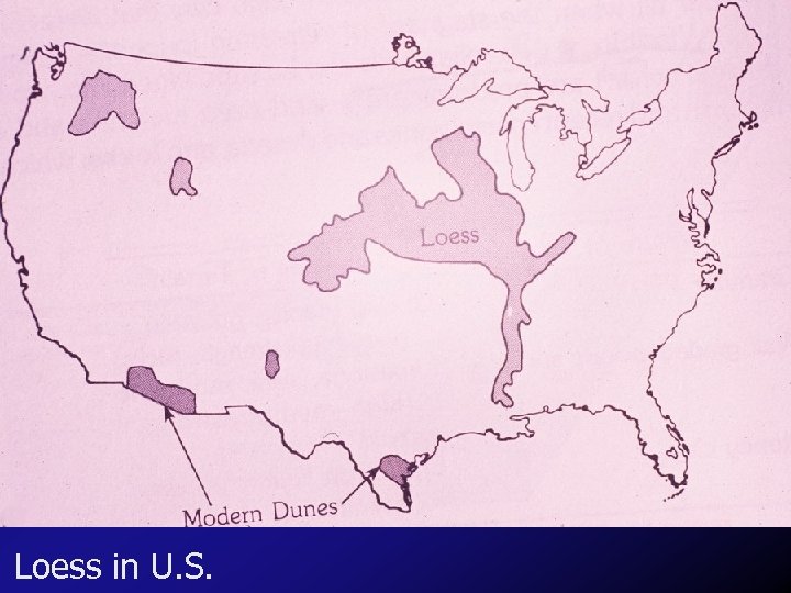 Loess in U. S. 