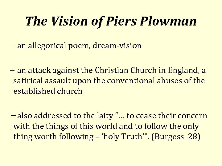 The Vision of Piers Plowman an allegorical poem, dream vision an attack against the