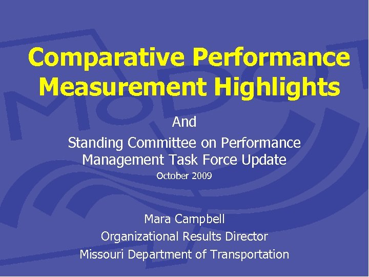 Comparative Performance Measurement Highlights And Standing Committee on Performance Management Task Force Update October