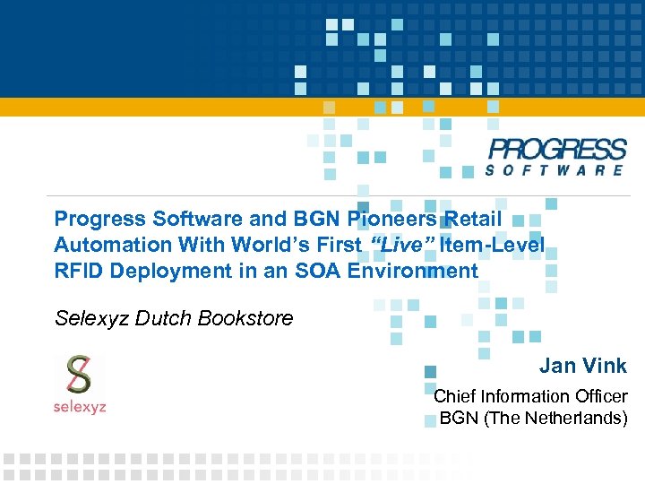 Progress Software and BGN Pioneers Retail Automation With World’s First “Live” Item-Level RFID Deployment