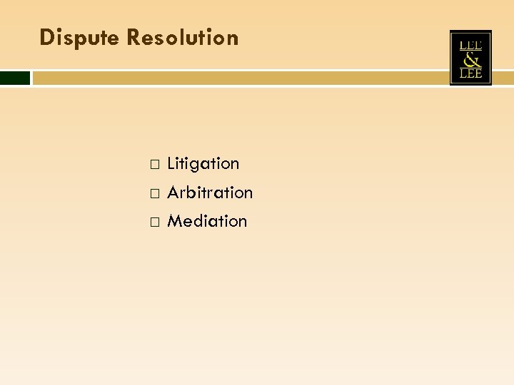 Dispute Resolution Litigation Arbitration Mediation 