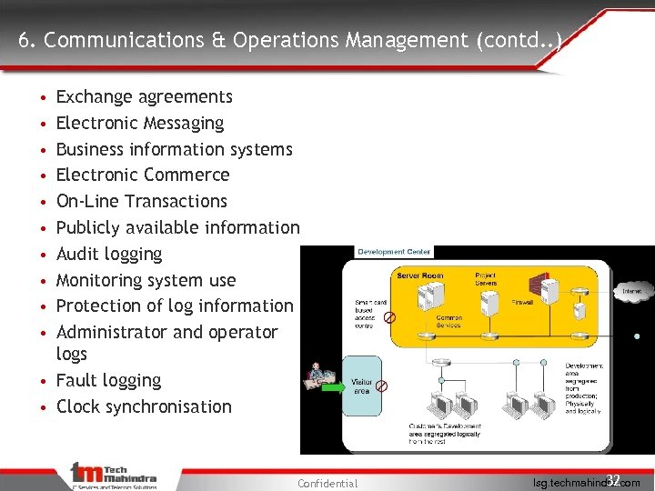 6. Communications & Operations Management (contd. . ) • Exchange agreements • Electronic Messaging