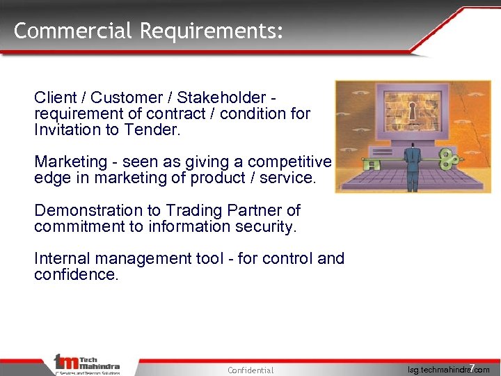 Commercial Requirements: Client / Customer / Stakeholder requirement of contract / condition for Invitation