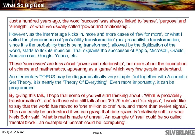 What So Big Deal Just a hundred years ago, the word ‘success’ was always