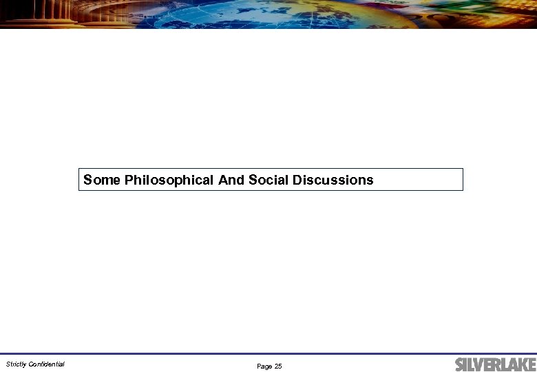 Some Philosophical And Social Discussions Strictly Confidential Page 25 