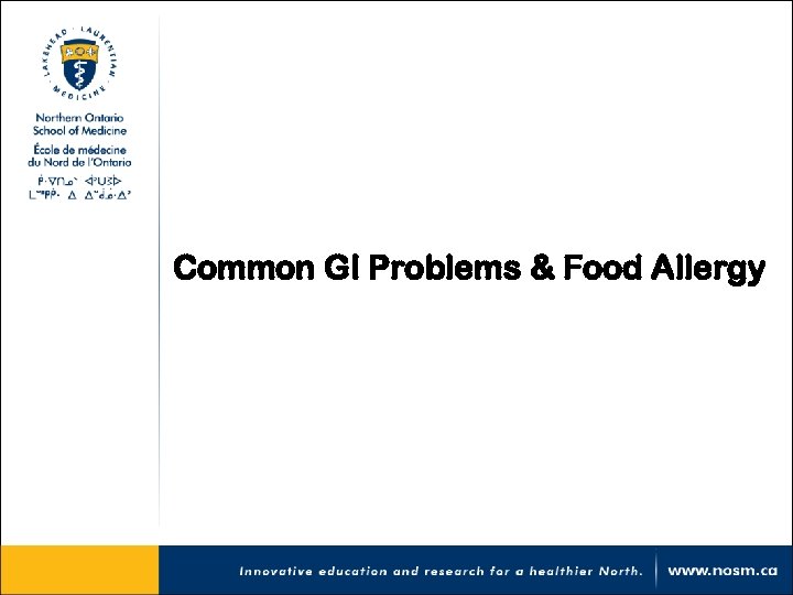 Common GI Problems & Food Allergy 