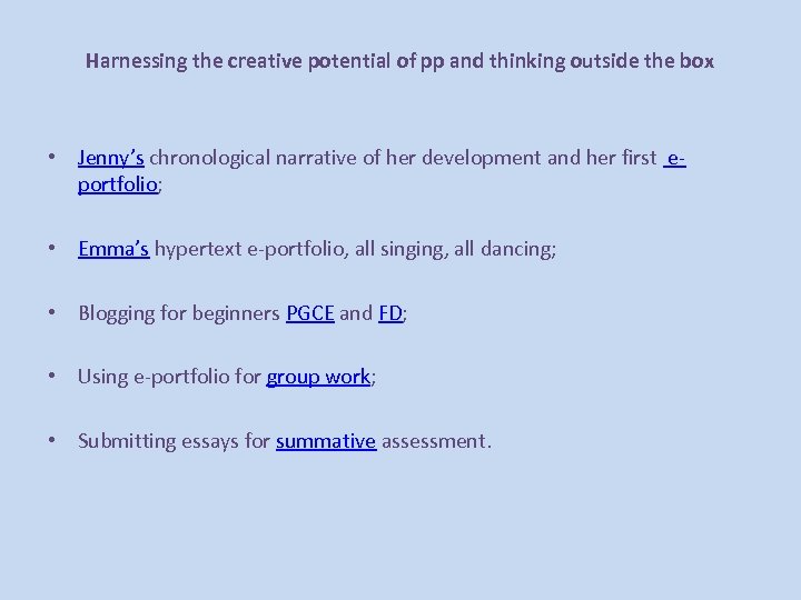 Harnessing the creative potential of pp and thinking outside the box • Jenny’s chronological