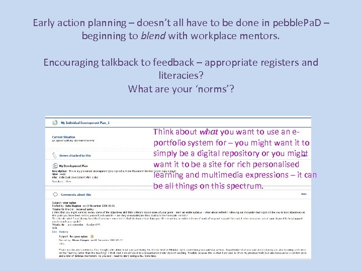 Early action planning – doesn’t all have to be done in pebble. Pa. D