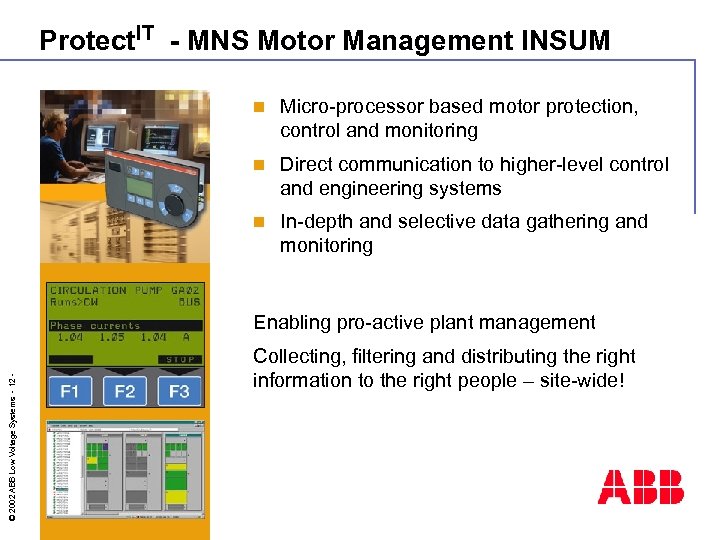 Protect. IT - MNS Motor Management INSUM n Micro-processor based motor protection, control and