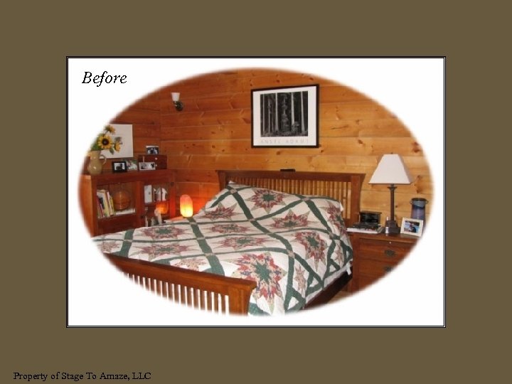 Before Property of Stage To Amaze, LLC 