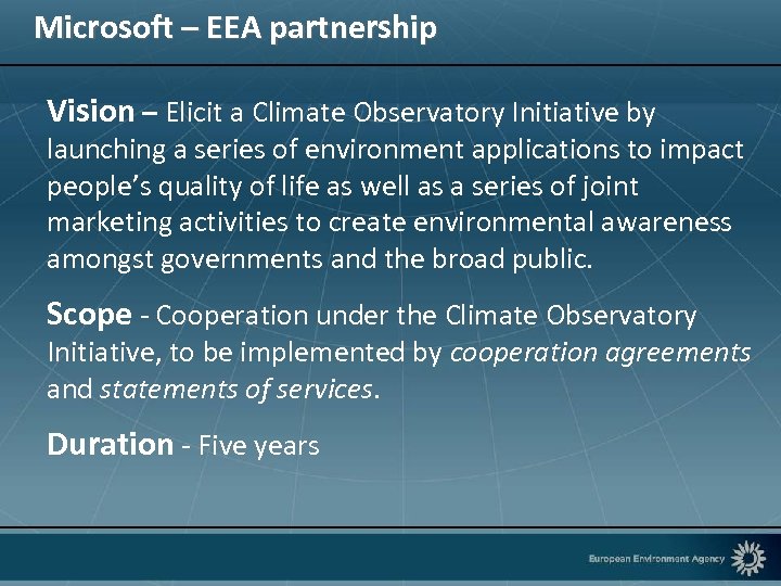 Microsoft – EEA partnership Vision – Elicit a Climate Observatory Initiative by launching a