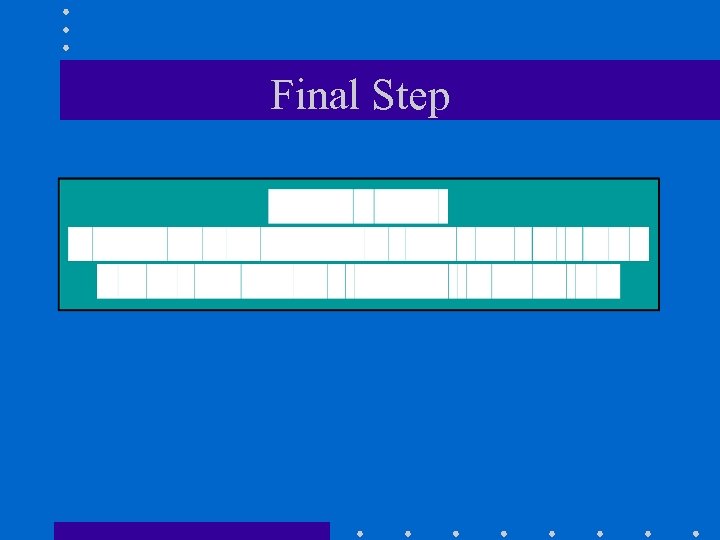 Final Step 