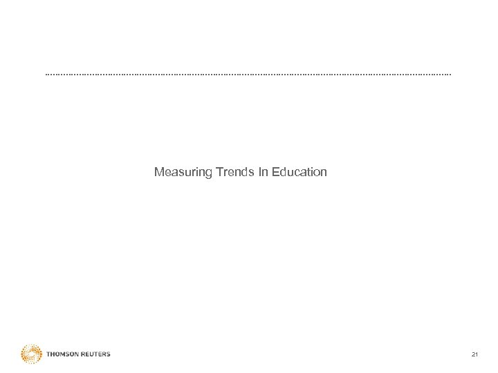 Measuring Trends In Education 21 