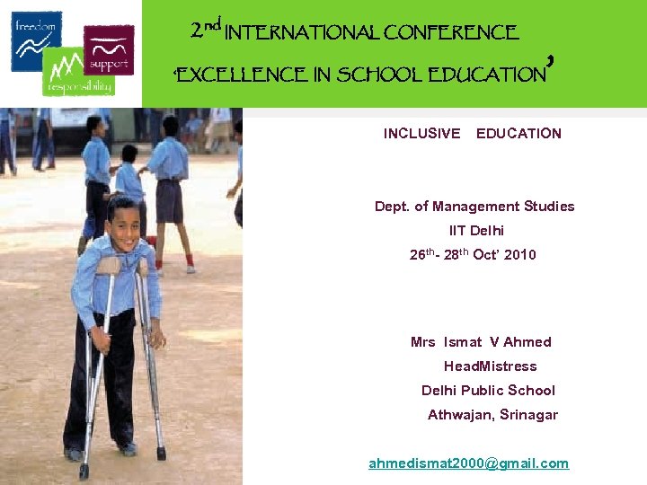 2 nd INTERNATIONAL CONFERENCE ‘EXCELLENCE IN SCHOOL EDUCATION ’ INCLUSIVE EDUCATION Dept. of Management