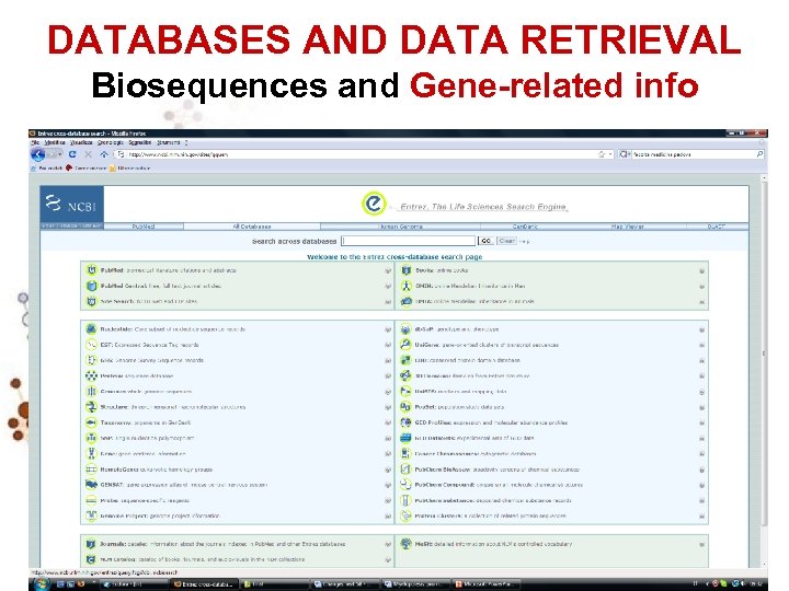 DATABASES AND DATA RETRIEVAL Biosequences and Gene-related info 