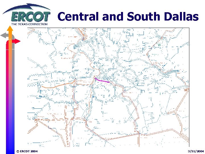 Central and South Dallas © ERCOT 2004 3/31/2004 