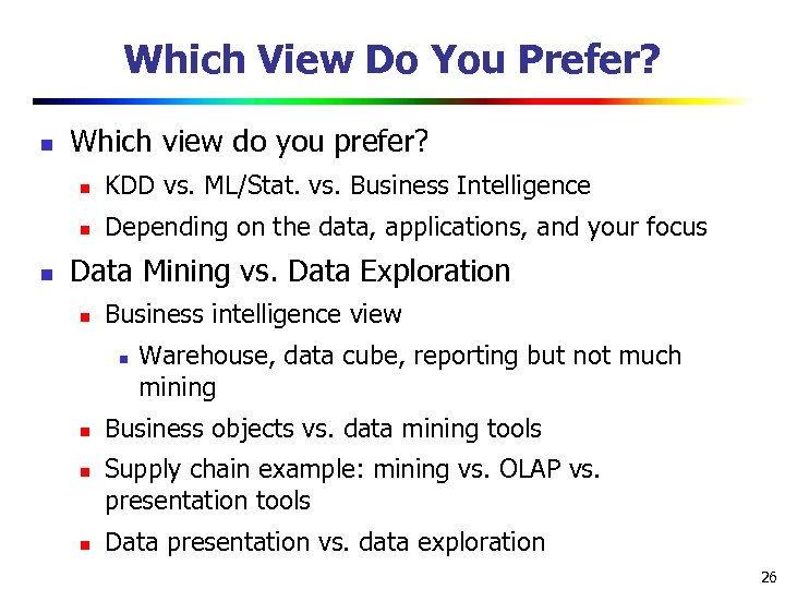 Which View Do You Prefer? n Which view do you prefer? n n n