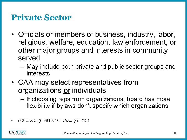 Private Sector • Officials or members of business, industry, labor, religious, welfare, education, law