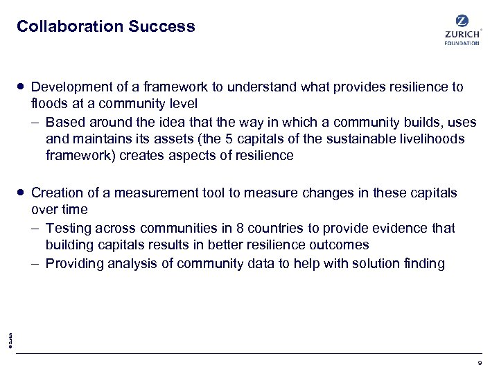 Collaboration Success Development of a framework to understand what provides resilience to floods at