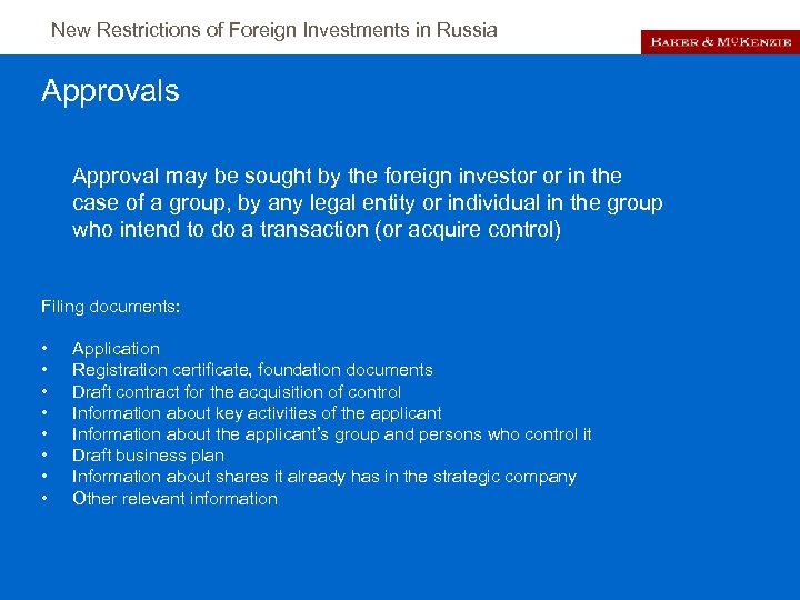 New Restrictions of Foreign Investments in Russia Approvals Approval may be sought by the