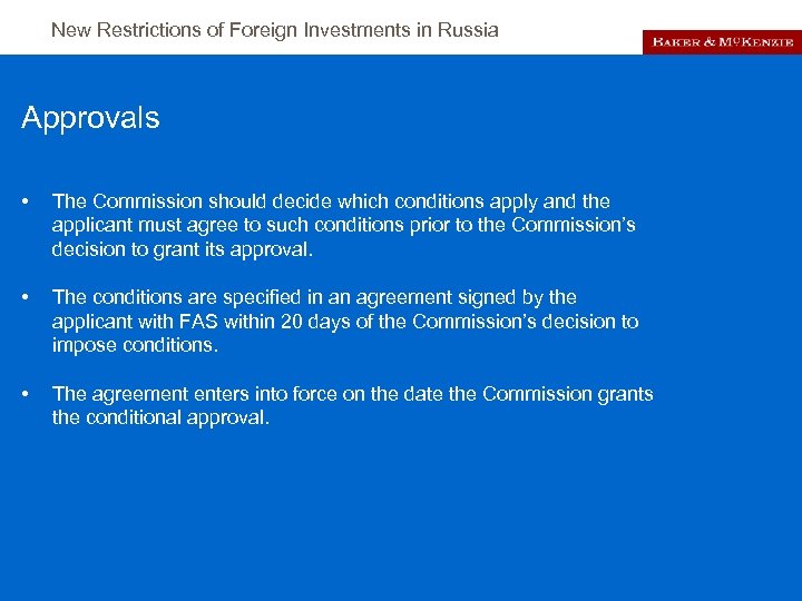 New Restrictions of Foreign Investments in Russia Approvals • The Commission should decide which