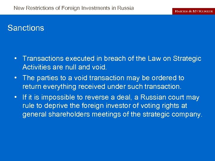 New Restrictions of Foreign Investments in Russia Sanctions • Transactions executed in breach of