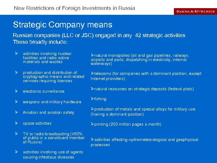 New Restrictions of Foreign Investments in Russia Strategic Company means Russian companies (LLC or