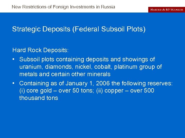 New Restrictions of Foreign Investments in Russia Strategic Deposits (Federal Subsoil Plots) Hard Rock