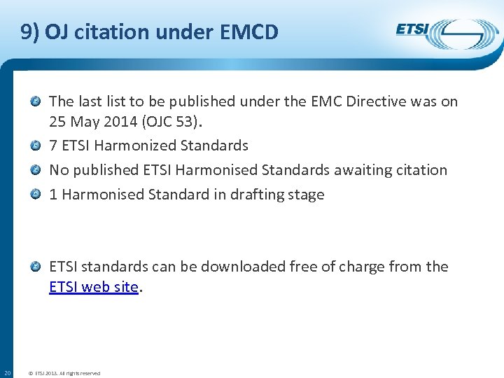 9) OJ citation under EMCD The last list to be published under the EMC
