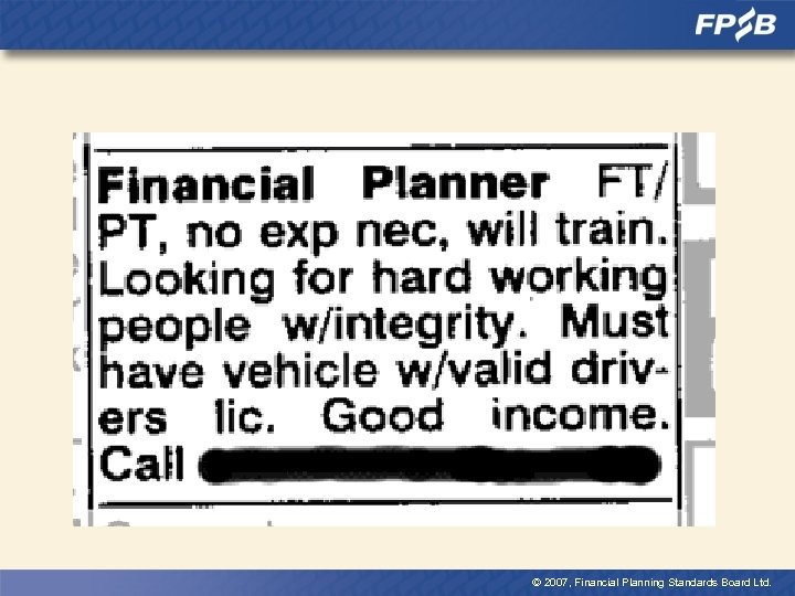 © 2007, Financial Planning Standards Board Ltd. 