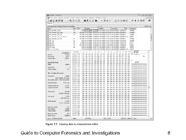 Guide to Computer Forensics and Investigations 8 