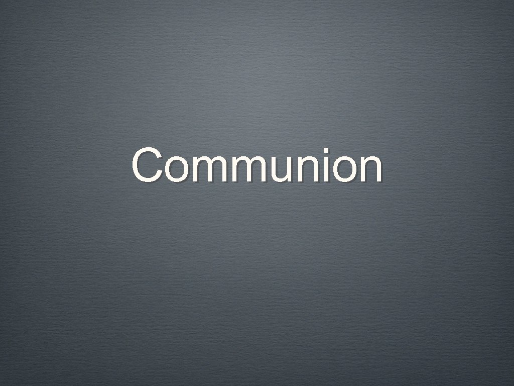 Communion 