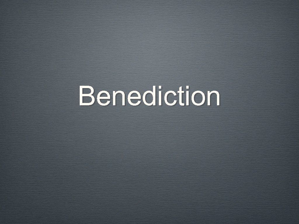 Benediction 