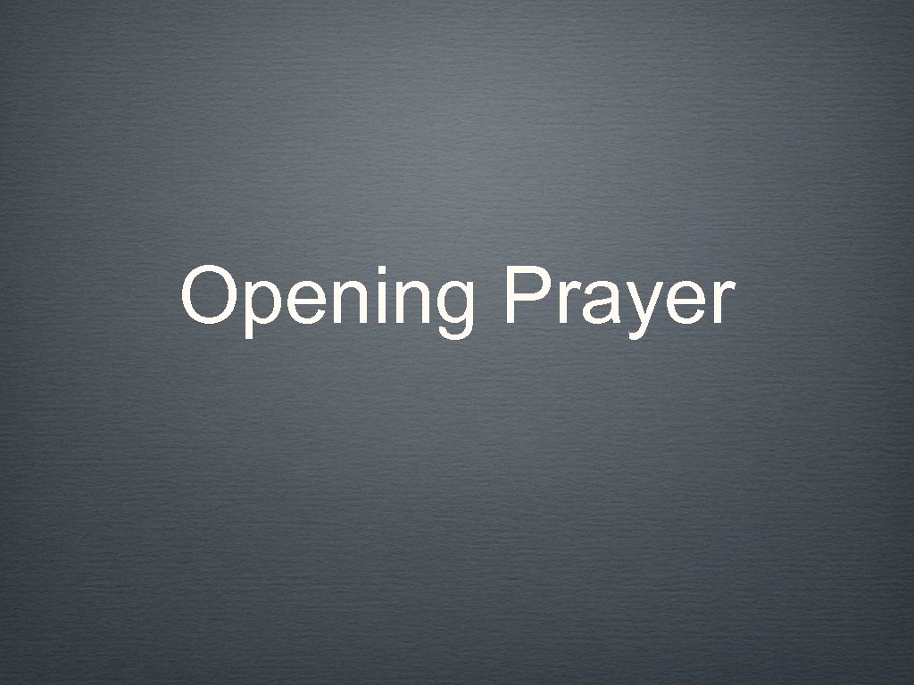 Opening Prayer 