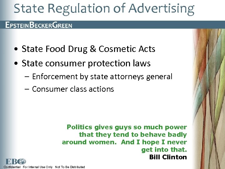 State Regulation of Advertising • State Food Drug & Cosmetic Acts • State consumer