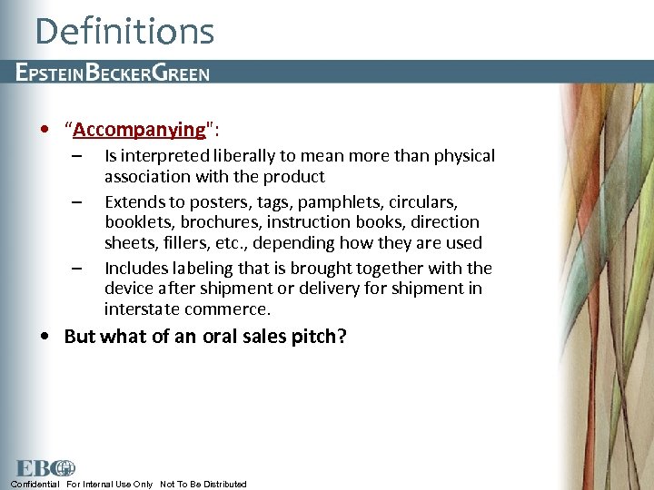 Definitions • “Accompanying