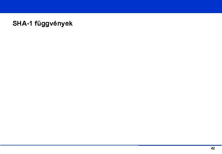 SHA-1 függvények 42 