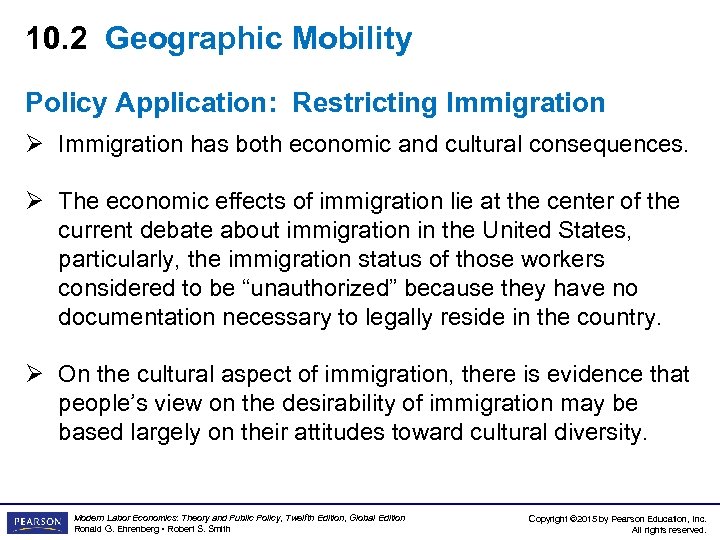 10. 2 Geographic Mobility Policy Application: Restricting Immigration Ø Immigration has both economic and