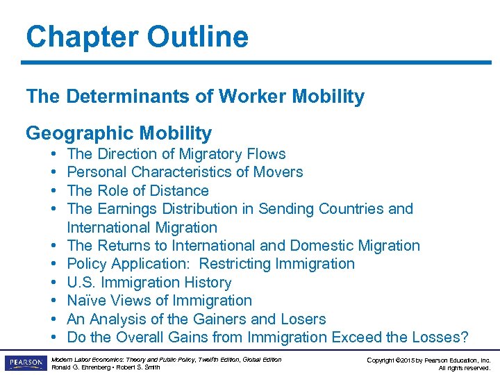 Chapter Outline The Determinants of Worker Mobility Geographic Mobility • • • The Direction