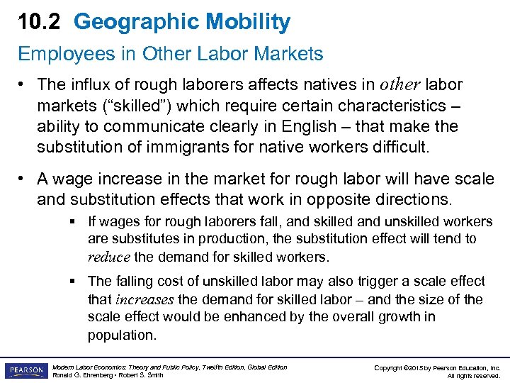 10. 2 Geographic Mobility Employees in Other Labor Markets • The influx of rough