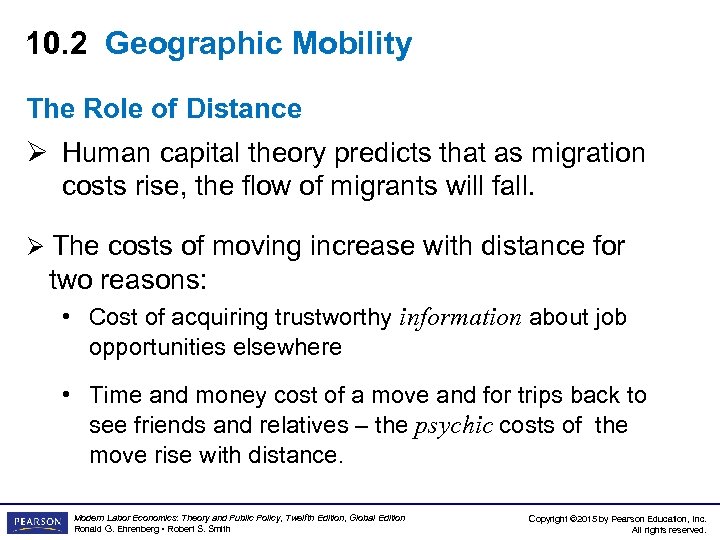 10. 2 Geographic Mobility The Role of Distance Ø Human capital theory predicts that