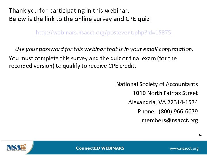 Thank you for participating in this webinar. Below is the link to the online