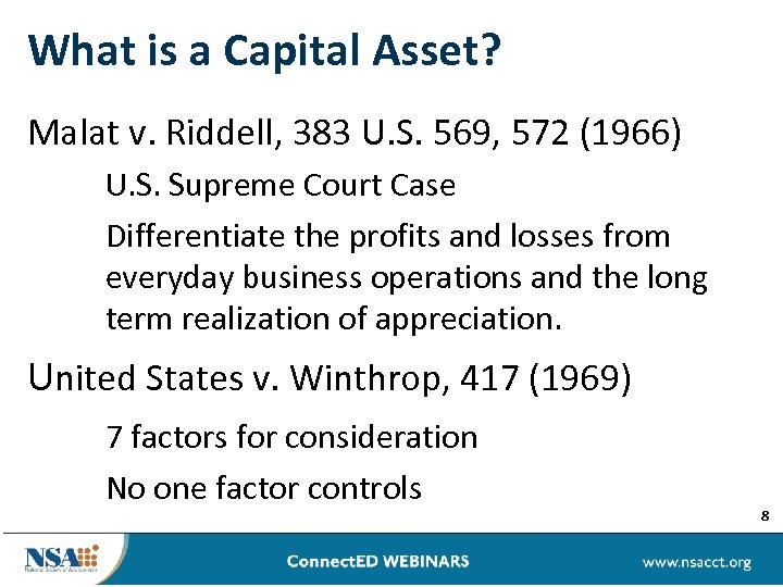 What is a Capital Asset? Malat v. Riddell, 383 U. S. 569, 572 (1966)