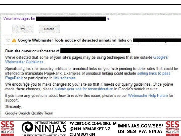 FACEBOOK. COM/SEOJIM IMNINJAS. COM/SES/ @NINJASMARKETING US: SES PW: NINJA @JIMBOYKIN 