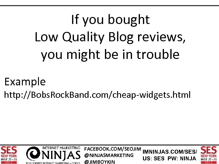 If you bought Low Quality Blog reviews, you might be in trouble Example http: