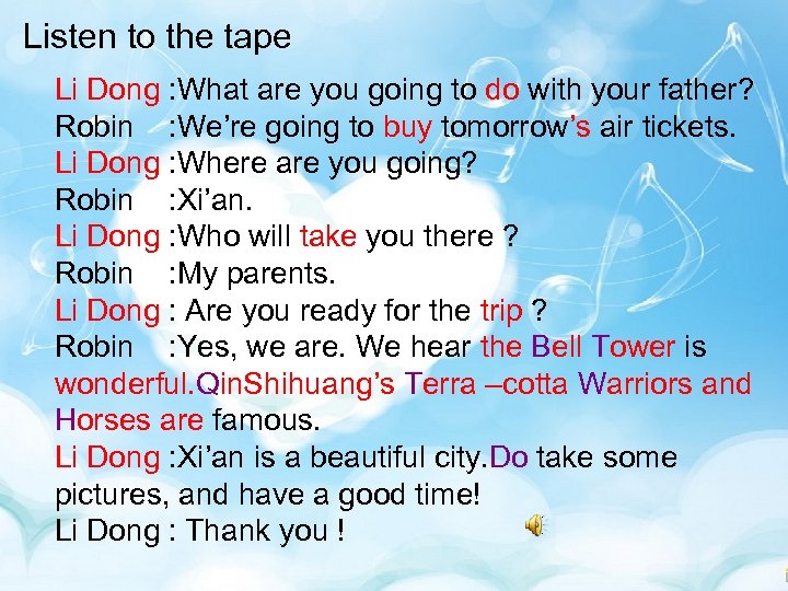 Listen to the tape Li Dong : What are you going to do with