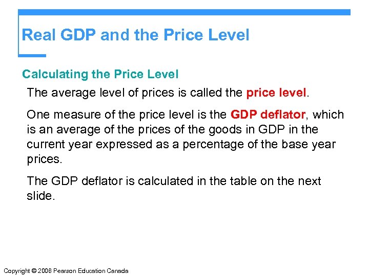 Real GDP and the Price Level Calculating the Price Level The average level of
