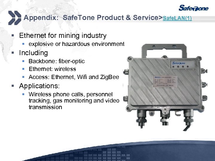 Appendix: Safe. Tone Product & Service>Safe. LAN(1) § Ethernet for mining industry § explosive
